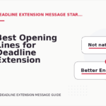 Best Opening Lines for Deadline Extension Messages