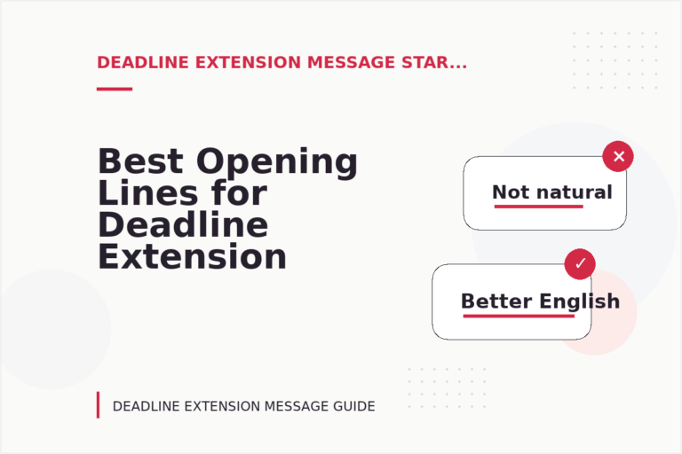 Best Opening Lines for Deadline Extension Messages