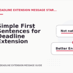 Simple First Sentences for Deadline Extension Messages