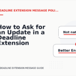 How to Ask for an Update in a Deadline Extension Message