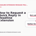 How to Request a Quick Reply in Deadline Extension Message English