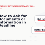 How to Ask for Documents or Information in Deadline Extension Message English
