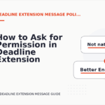 How to Ask for Permission in Deadline Extension Message English