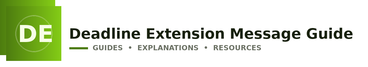 Deadline Extension Message Guide
